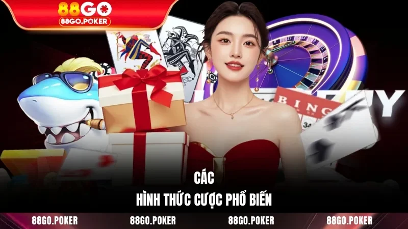 Các hình thức cược phổ biến