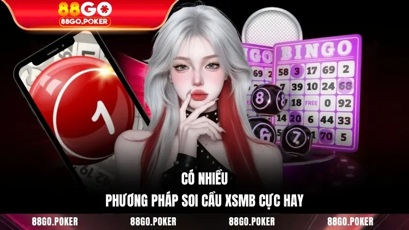 Có nhiều phương pháp soi cầu XSMB cực hay