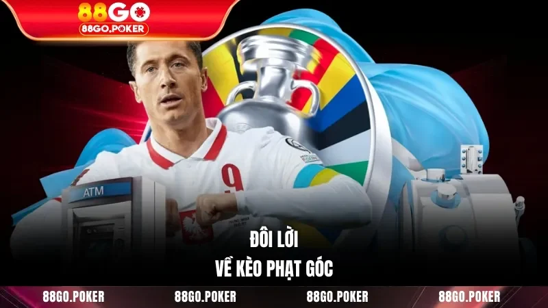 Đôi lời về kèo phạt góc