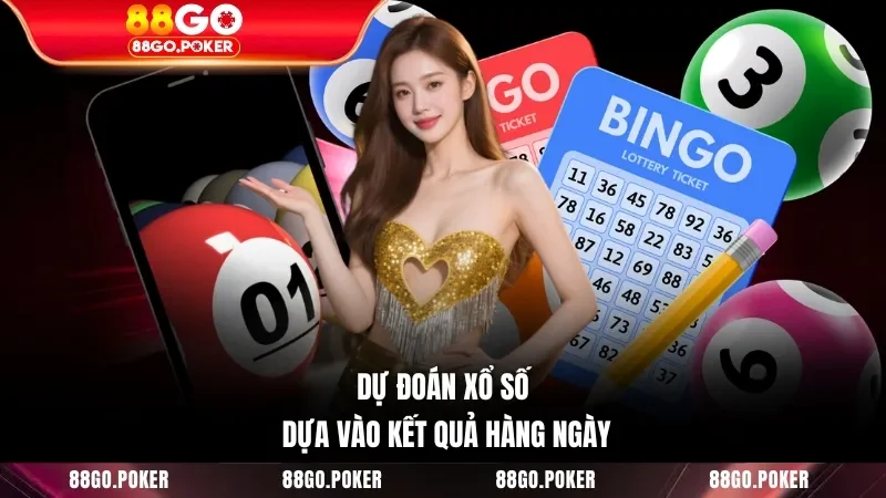 Dự đoán xổ số dựa vào kết quả hàng ngày