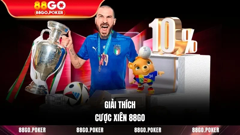 Giải thích cược xiên 88GO
