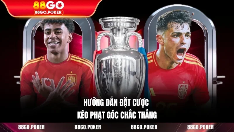 Hướng dẫn đặt cược kèo phạt góc chắc thắng