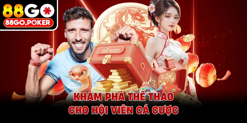Khám phá thể thao cho hội viên cá cược