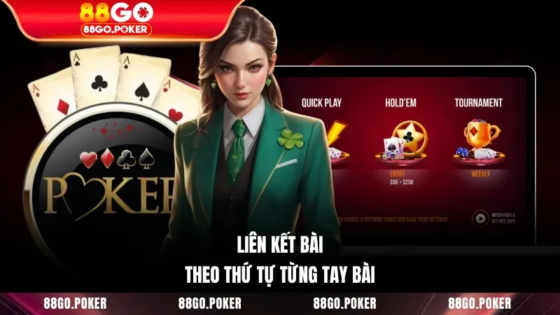 Liên kết bài theo thứ tự từng tay bài