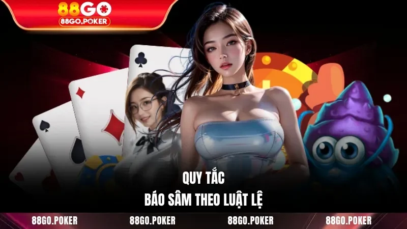 Quy tắc báo Sâm theo luật lệ